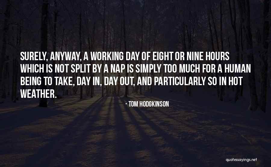 Donnerstag Englisch Quotes By Tom Hodgkinson Donnerstag Englisch Quotes By Tom Hodgkinson