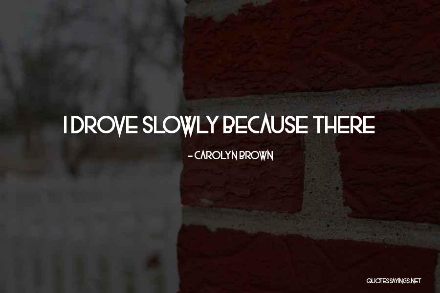 Donnery Evans Quotes By Carolyn Brown Donnery Evans Quotes By Carolyn Brown