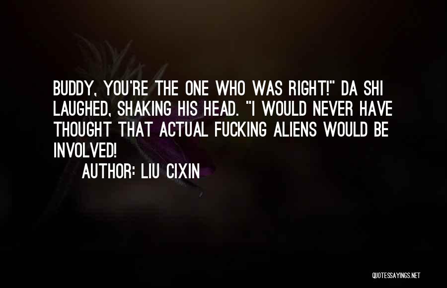Donnes Quotes By Liu Cixin