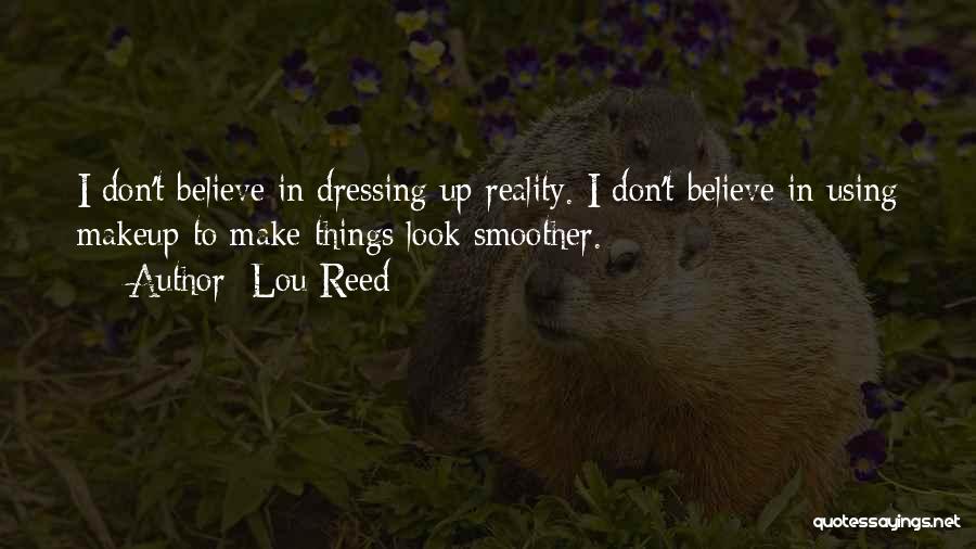 Donnes Quotes By Lou Reed