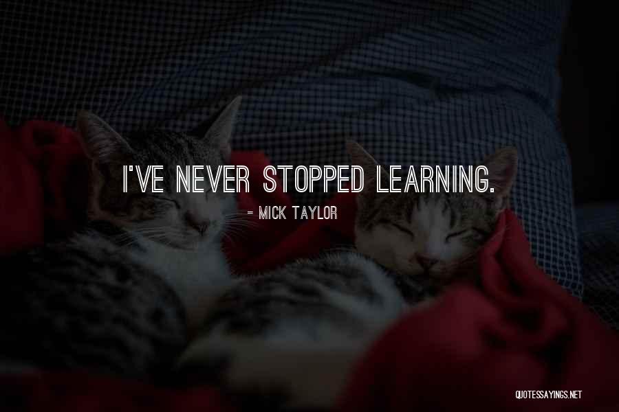 Donnesta Quotes By Mick Taylor Donnesta Quotes By Mick Taylor