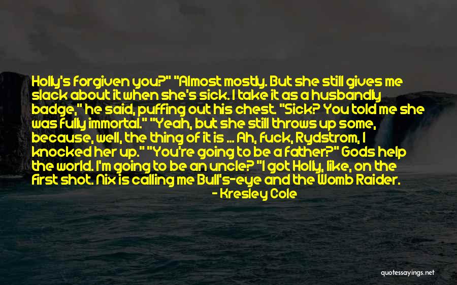 Donnie Baker Quotes By Kresley Cole Donnie Baker Quotes By Kresley Cole