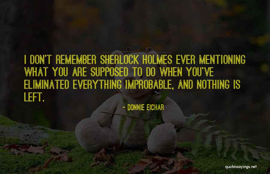 Donnie Eichar Quotes 2162333