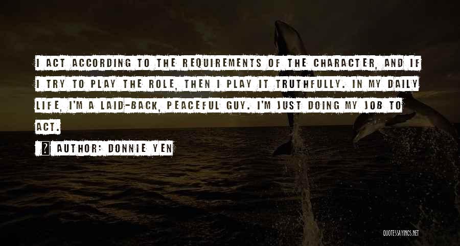 Donnie Quotes By Donnie Yen