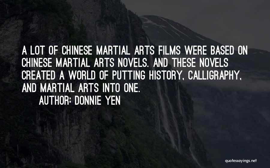 Donnie Quotes By Donnie Yen