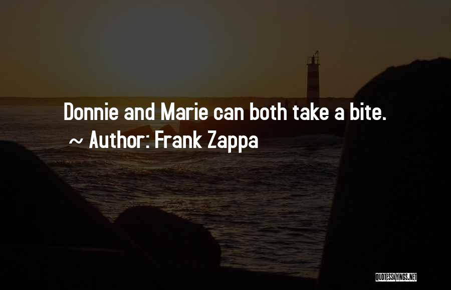 Donnie Quotes By Frank Zappa