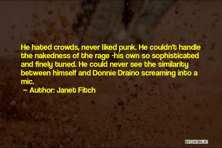 Donnie Quotes By Janet Fitch