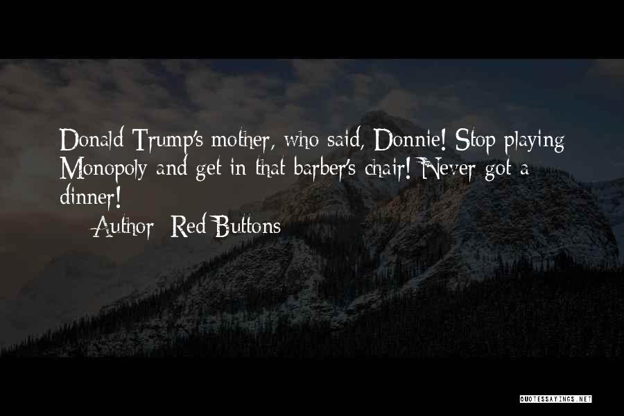 Donnie Quotes By Red Buttons