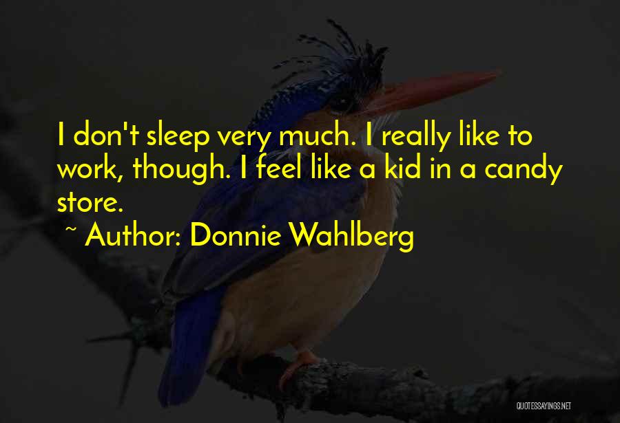 Donnie Wahlberg Quotes 1655622