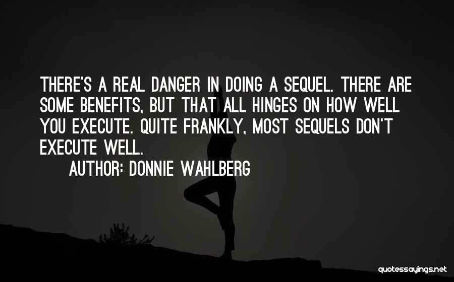 Donnie Wahlberg Quotes 2113921