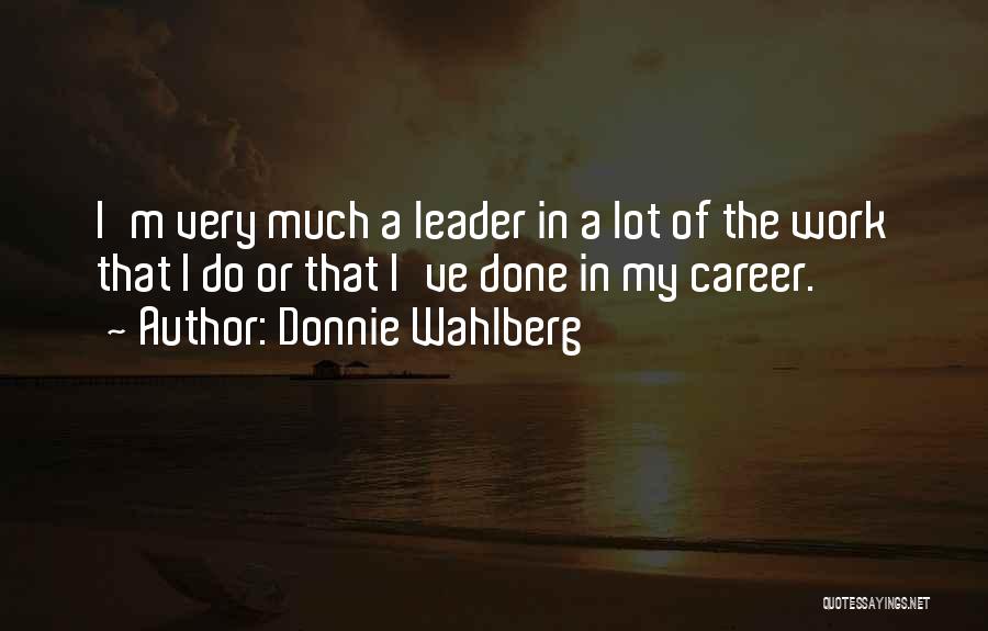 Donnie Wahlberg Quotes 419965