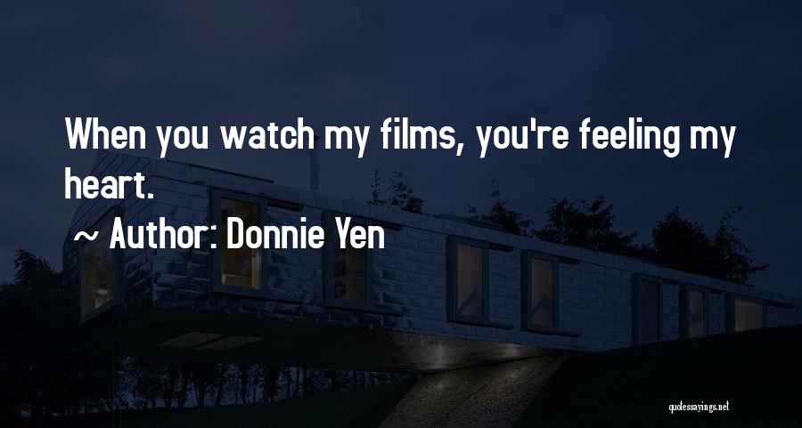 Donnie Yen Quotes 1169014