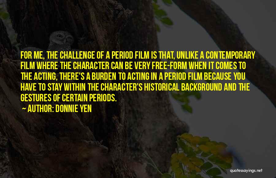 Donnie Yen Quotes 1284437