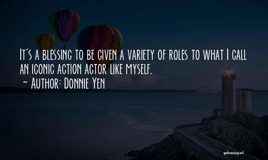 Donnie Yen Quotes 1721310