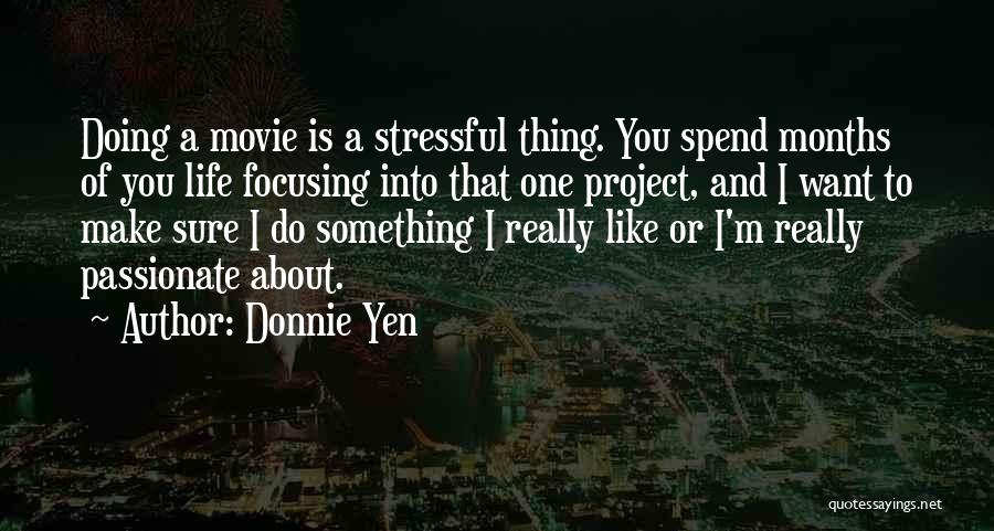 Donnie Yen Quotes 282158