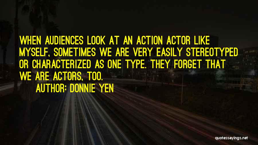 Donnie Yen Quotes 643765