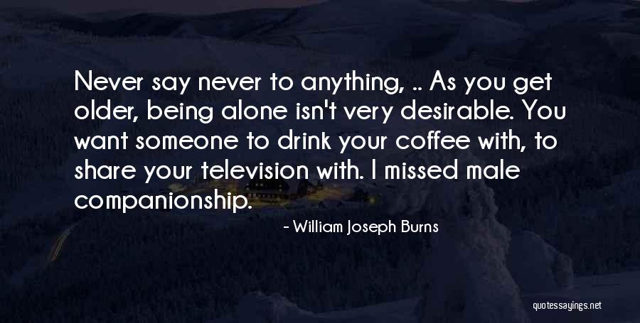 Donnina Yarn Quotes By William Joseph Burns Donnina Yarn Quotes By William Joseph Burns