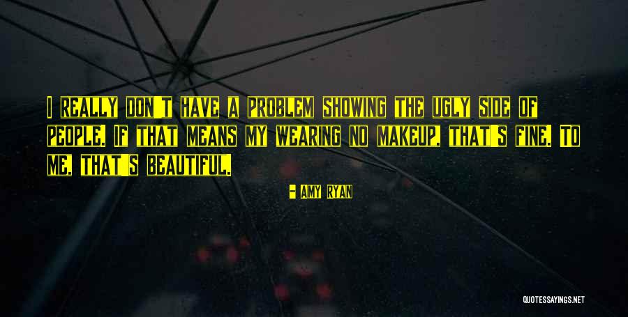 Donning Gloves Quotes By Amy Ryan