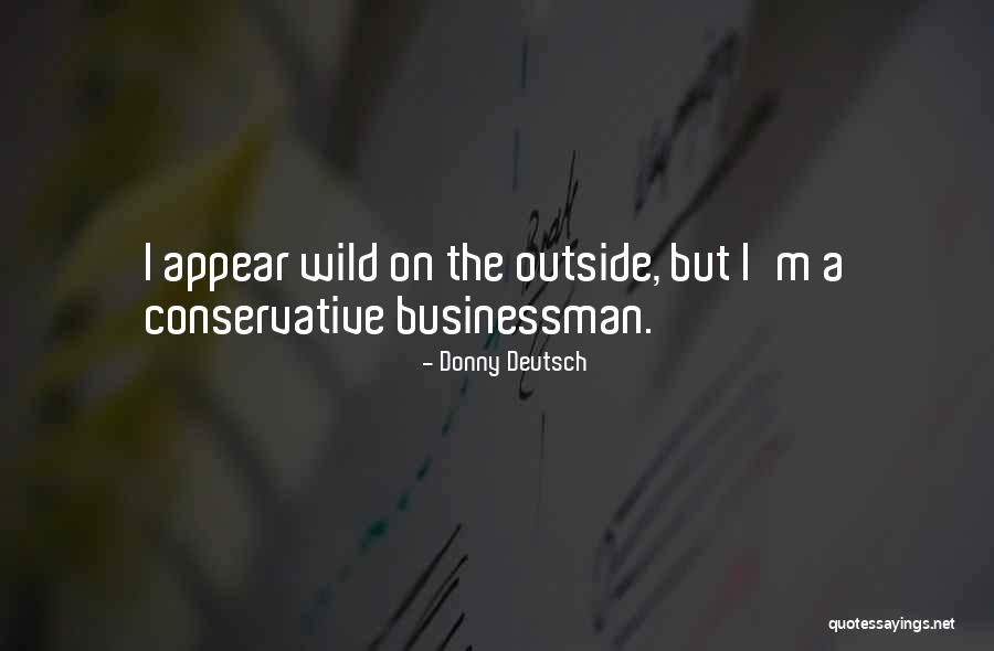 Donny Deutsch Quotes 78311