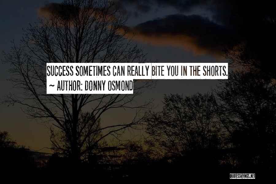 Donny Osmond Quotes 1525524