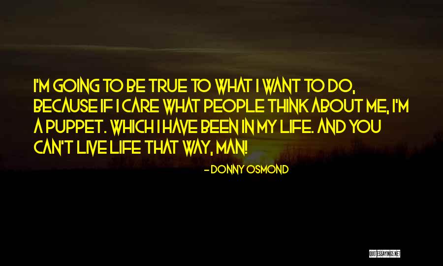 Donny Osmond Quotes 1994965