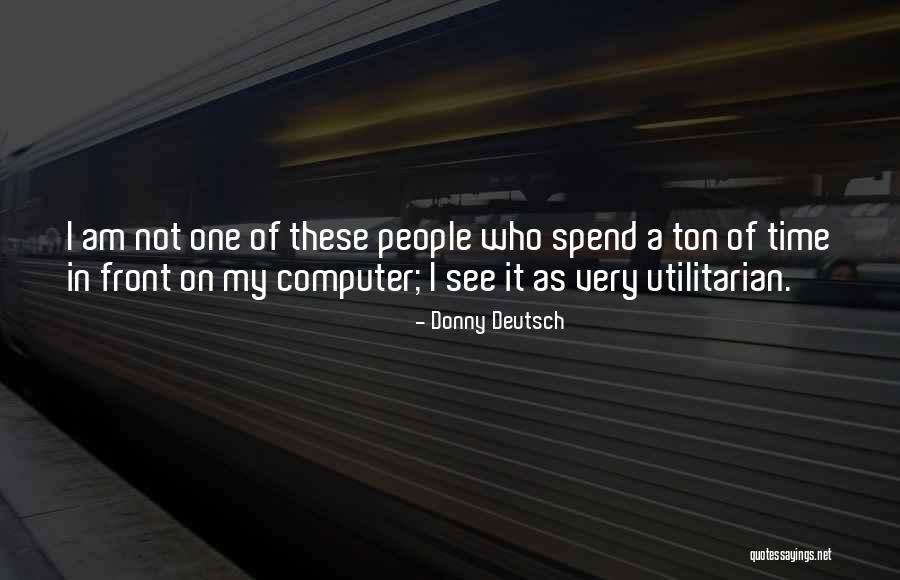 Donny Quotes By Donny Deutsch Donny Quotes By Donny Deutsch