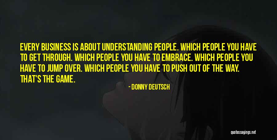 Donny Quotes By Donny Deutsch Donny Quotes By Donny Deutsch