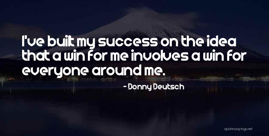 Donny Quotes By Donny Deutsch Donny Quotes By Donny Deutsch