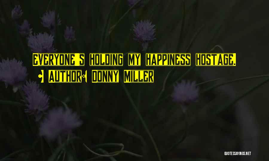 Donny Quotes By Donny Miller