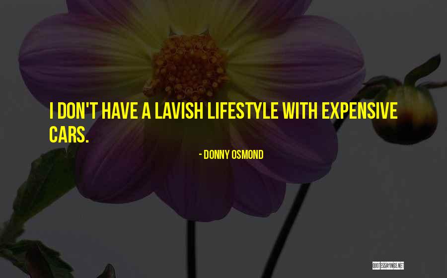 Donny Quotes By Donny Osmond Donny Quotes By Donny Osmond