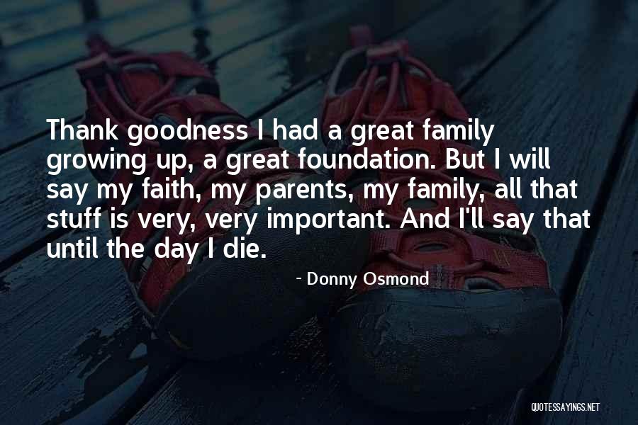 Donny Quotes By Donny Osmond