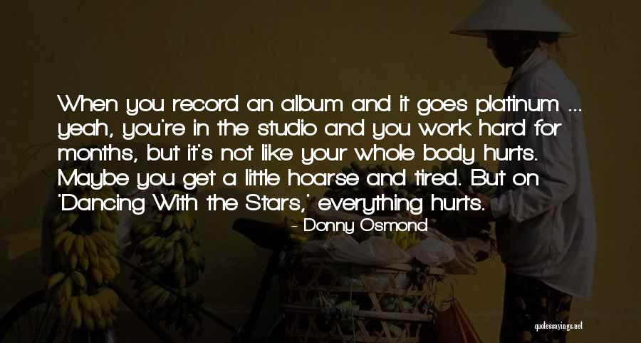 Donny Quotes By Donny Osmond Donny Quotes By Donny Osmond