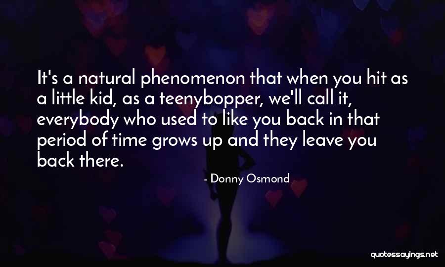 Donny Quotes By Donny Osmond