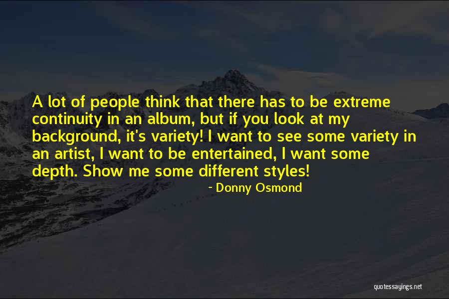 Donny Quotes By Donny Osmond