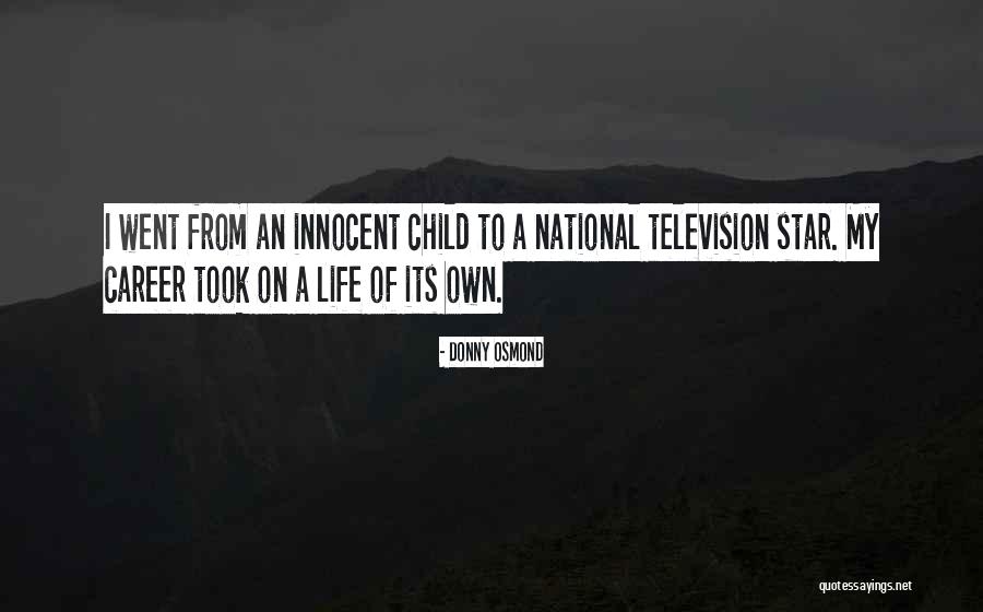 Donny Quotes By Donny Osmond Donny Quotes By Donny Osmond