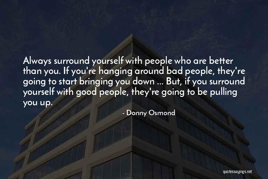 Donny Quotes By Donny Osmond