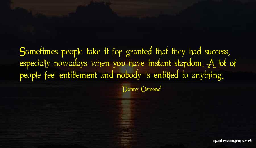 Donny Quotes By Donny Osmond Donny Quotes By Donny Osmond