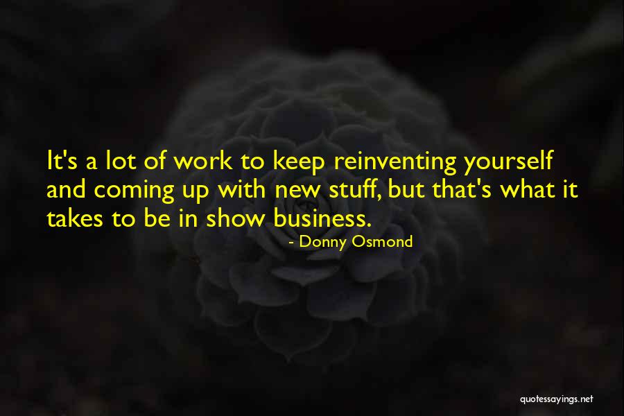 Donny Quotes By Donny Osmond Donny Quotes By Donny Osmond