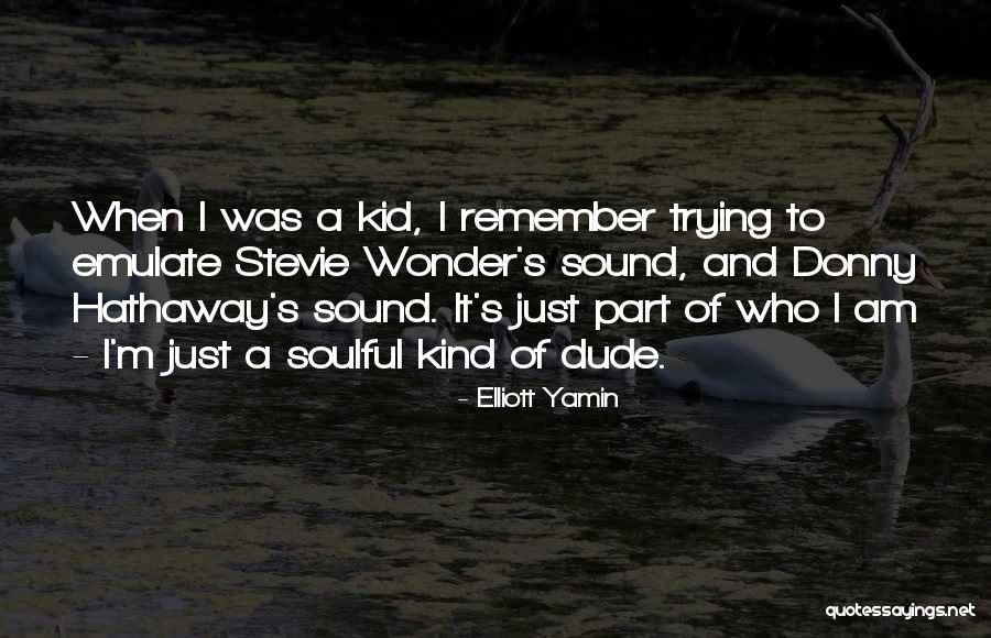 Donny Quotes By Elliott Yamin Donny Quotes By Elliott Yamin