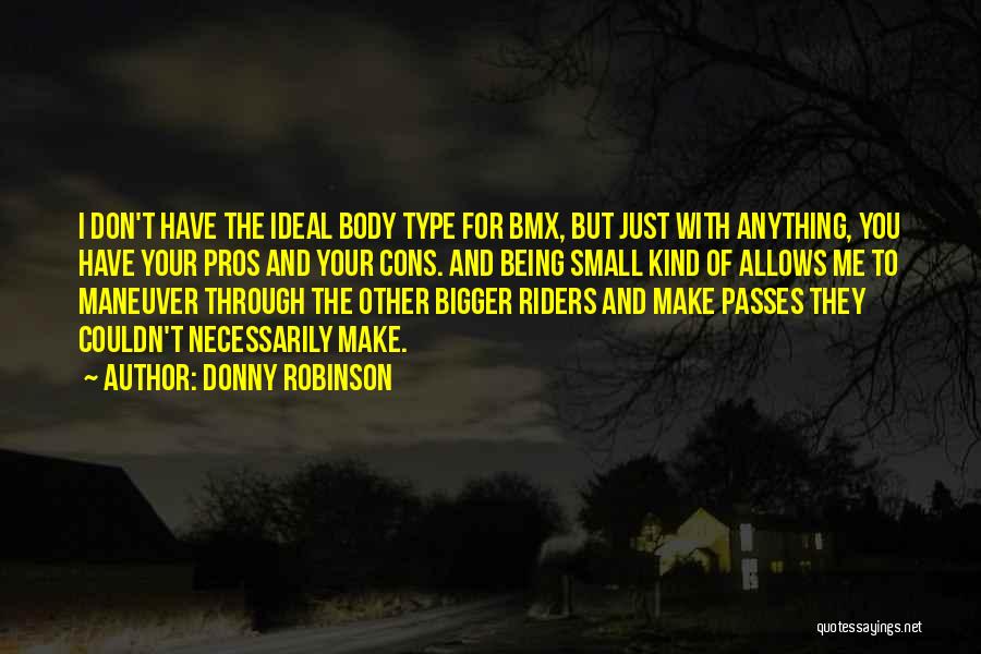 Donny Robinson Quotes 737908