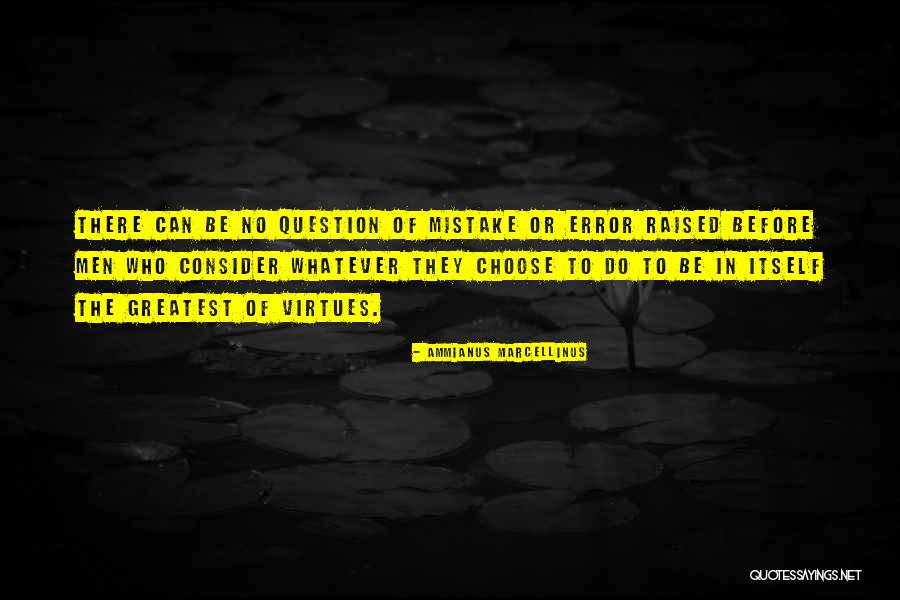 Donny Vermillion Quotes By Ammianus Marcellinus Donny Vermillion Quotes By Ammianus Marcellinus