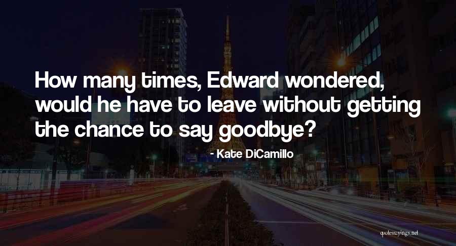 Donny Vermillion Quotes By Kate DiCamillo Donny Vermillion Quotes By Kate DiCamillo