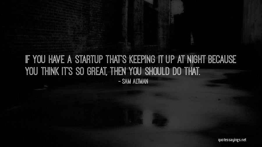 Donofrio Home Quotes By Sam Altman Donofrio Home Quotes By Sam Altman