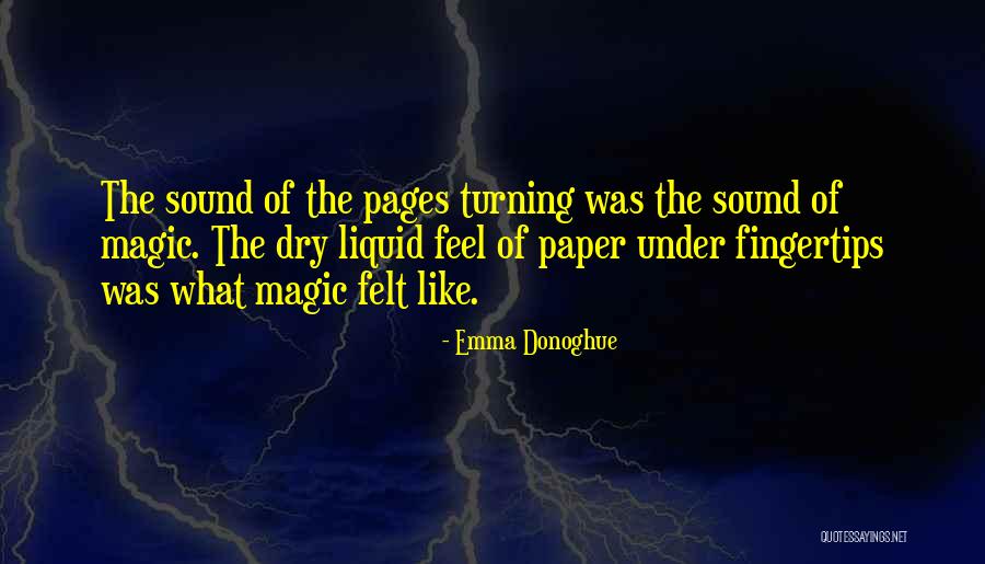 Donoghue Emma Quotes By Emma Donoghue Donoghue Emma Quotes By Emma Donoghue