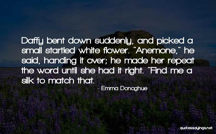 Donoghue Emma Quotes By Emma Donoghue Donoghue Emma Quotes By Emma Donoghue