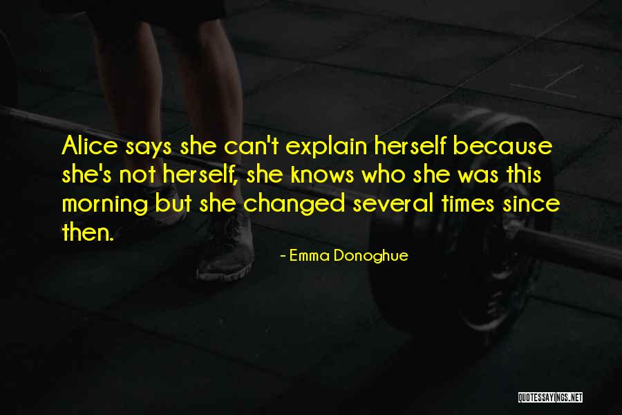 Donoghue Emma Quotes By Emma Donoghue Donoghue Emma Quotes By Emma Donoghue
