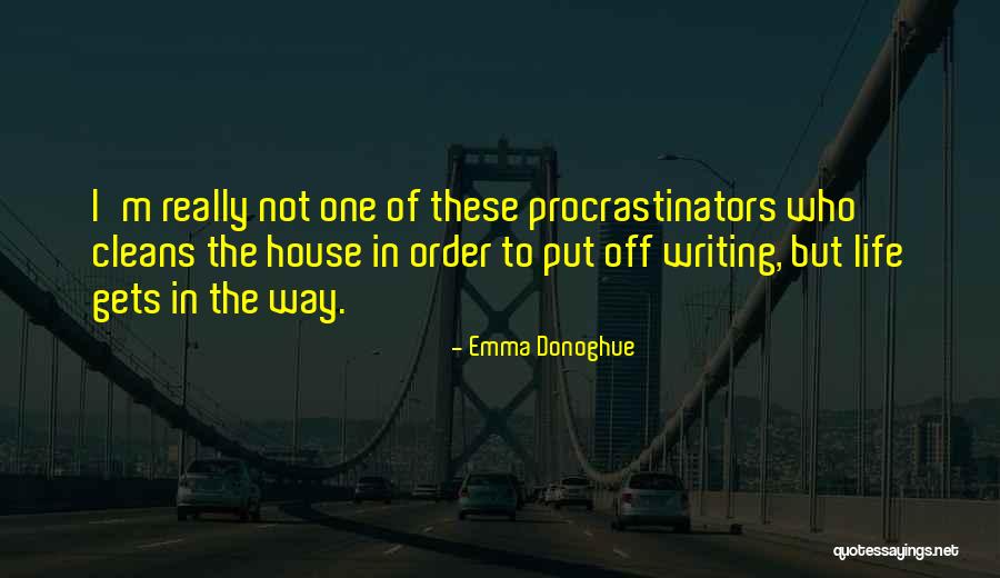 Donoghue Emma Quotes By Emma Donoghue Donoghue Emma Quotes By Emma Donoghue