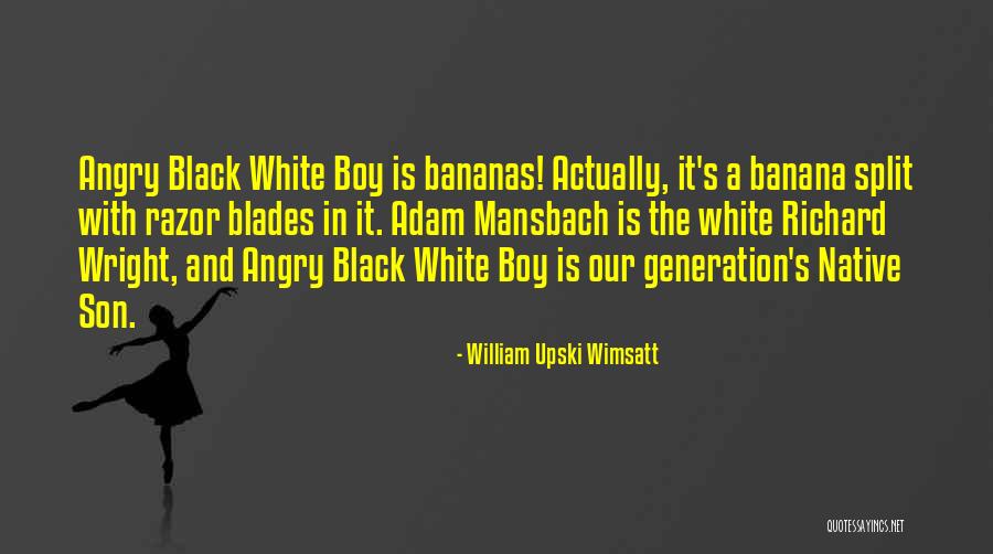 Donolo Minneapolis Quotes By William Upski Wimsatt