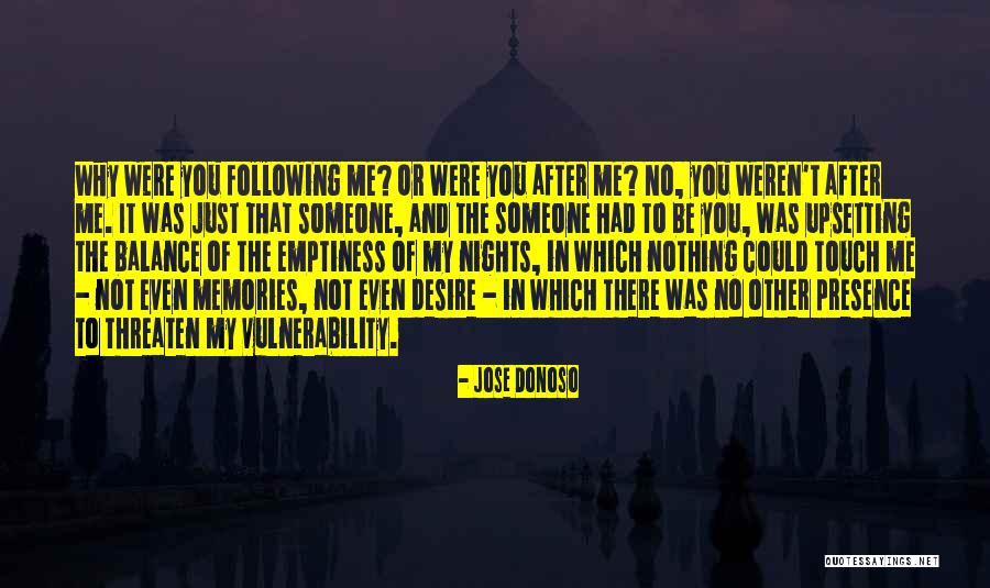 Donoso Quotes By Jose Donoso Donoso Quotes By Jose Donoso