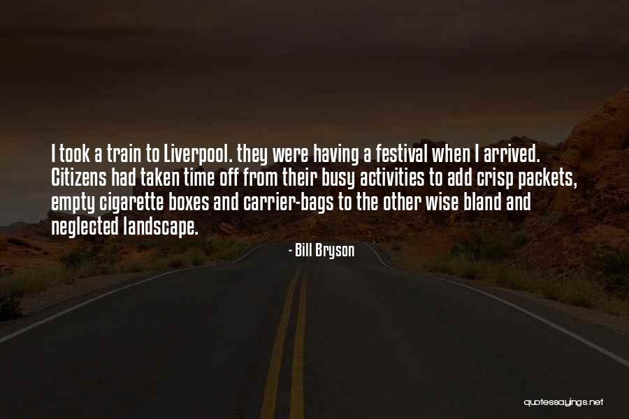 Donosy Najnowszy Quotes By Bill Bryson Donosy Najnowszy Quotes By Bill Bryson